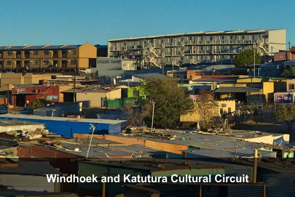 Windhoek and Katutura Cultural Circuit