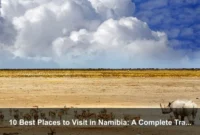 10 Best Places to Visit in Namibia: A Complete Travel Guide