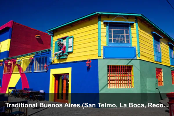 Traditional Buenos Aires (San Telmo, La Boca, Recoleta, Palermo)