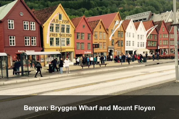 Bergen: Bryggen Wharf and Mount Floyen