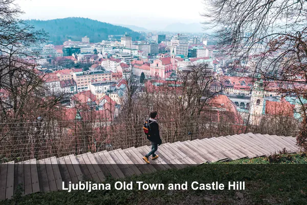 Ljubljana Old Town and Castle Hill