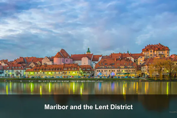 Maribor and the Lent District