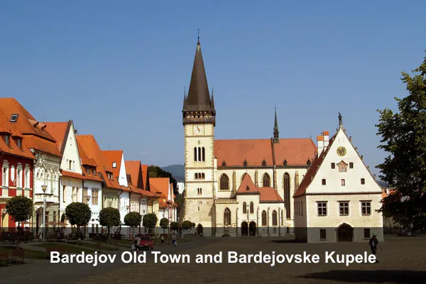 Bardejov Old Town and Bardejovske Kupele