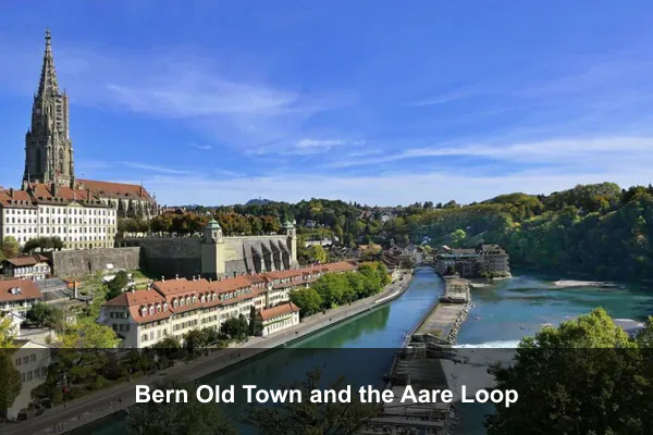 Bern Old Town and the Aare Loop