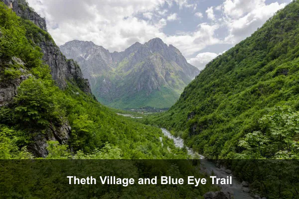 Theth Village and Blue Eye Trail