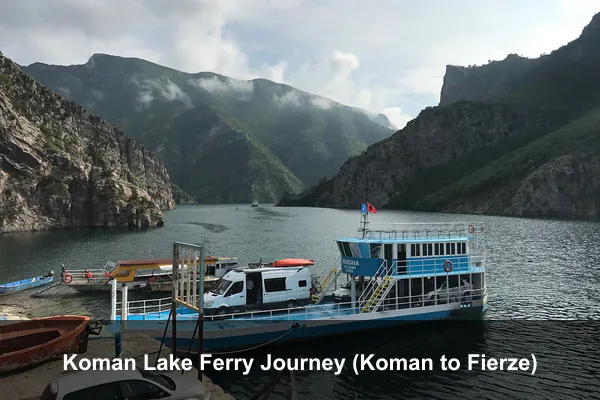 Koman Lake Ferry Journey (Koman to Fierze)