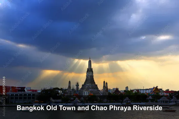 Bangkok Old Town and Chao Phraya Riverside