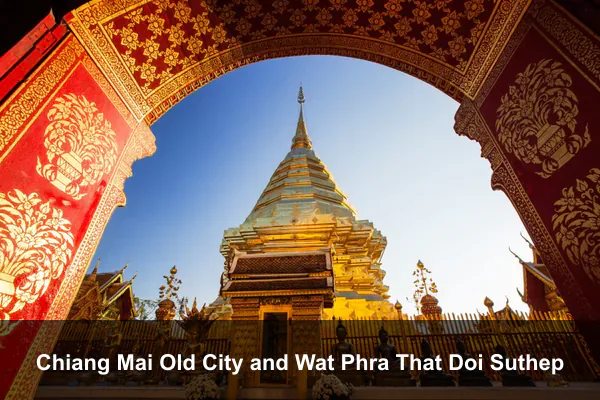 Chiang Mai Old City and Wat Phra That Doi Suthep