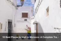 10 Best Places to Visit in Morocco: A Complete Travel Guide