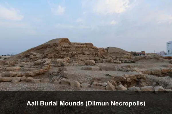 Aali Burial Mounds (Dilmun Necropolis)