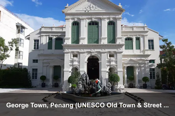 George Town, Penang (UNESCO Old Town & Street Food Lanes)