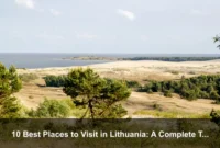 10 Best Places to Visit in Lithuania: A Complete Travel Guide