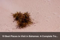 10 Best Places to Visit in Bahamas: A Complete Travel Guide