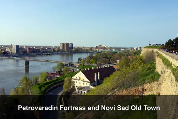 Petrovaradin Fortress and Novi Sad Old Town