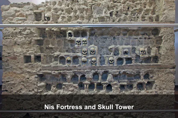 Nis Fortress and Skull Tower