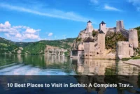 10 Best Places to Visit in Serbia: A Complete Travel Guide