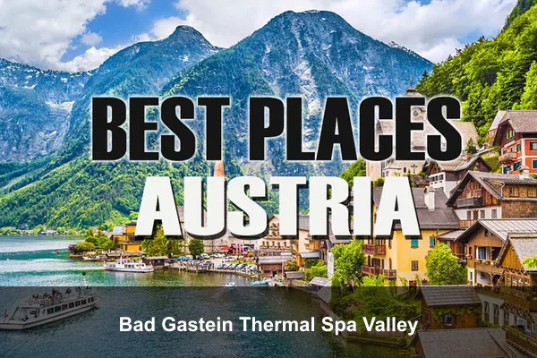Bad Gastein Thermal Spa Valley