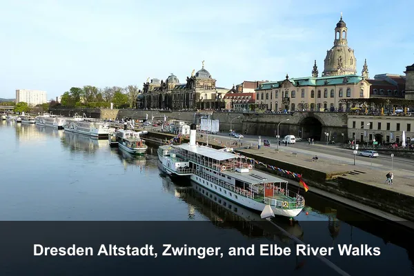 Dresden Altstadt, Zwinger, and Elbe River Walks