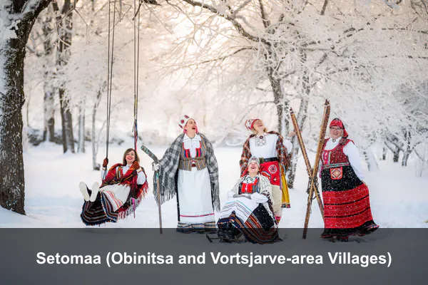 Setomaa (Obinitsa and Vortsjarve-area Villages)