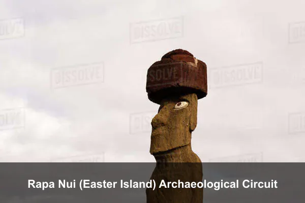 Rapa Nui (Easter Island) Archaeological Circuit