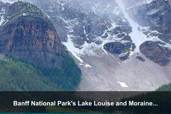 Banff National Park's Lake Louise and Moraine Lake