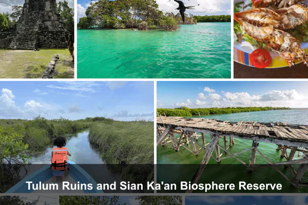 Tulum Ruins and Sian Ka'an Biosphere Reserve